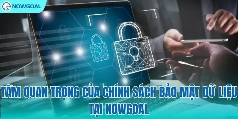 Cam kết bảo vệ an toàn dữ liệu tuyệt đối