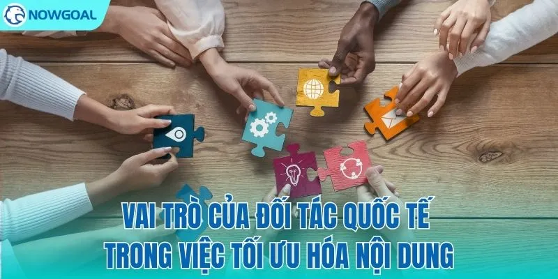 Nâng tầm nội dung nhờ hợp tác chiến lược